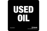 Oil Safe Used Oil Label - Adhesive